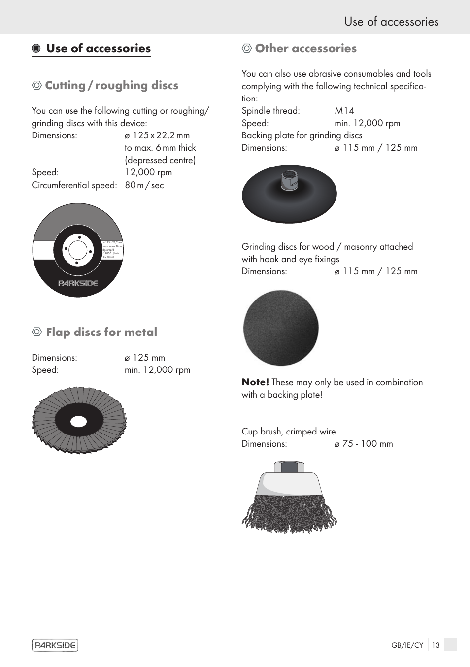Use of accessories, Use of accessories cutting / roughing discs, Flap discs for metal | Other accessories | Kompernass PWS 1200 User Manual | Page 11 / 14