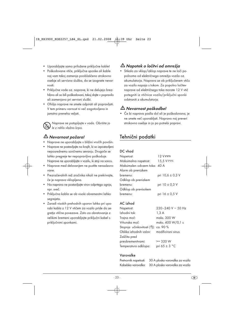 Tehnični podatki, Nevarnost požara, Napotek o ločitvi od omrežja | Nevarnost poškodbe | Kompernass KH 3900 User Manual | Page 25 / 62