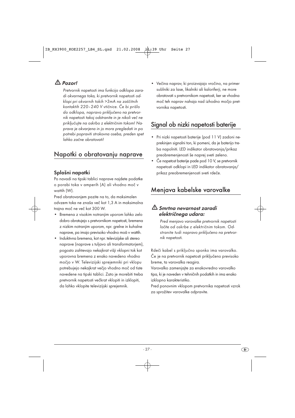 Napotki o obratovanju naprave, Signal ob nizki napetosti baterije, Menjava kabelske varovalke | Kompernass KH 3900 User Manual | Page 29 / 62