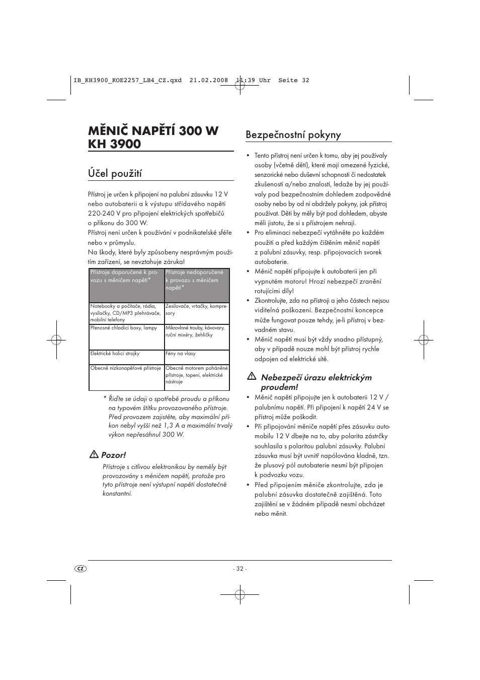 Účel použití, Bezpečnostní pokyny, Pozor | Nebezpečí úrazu elektrickým proudem | Kompernass KH 3900 User Manual | Page 34 / 62