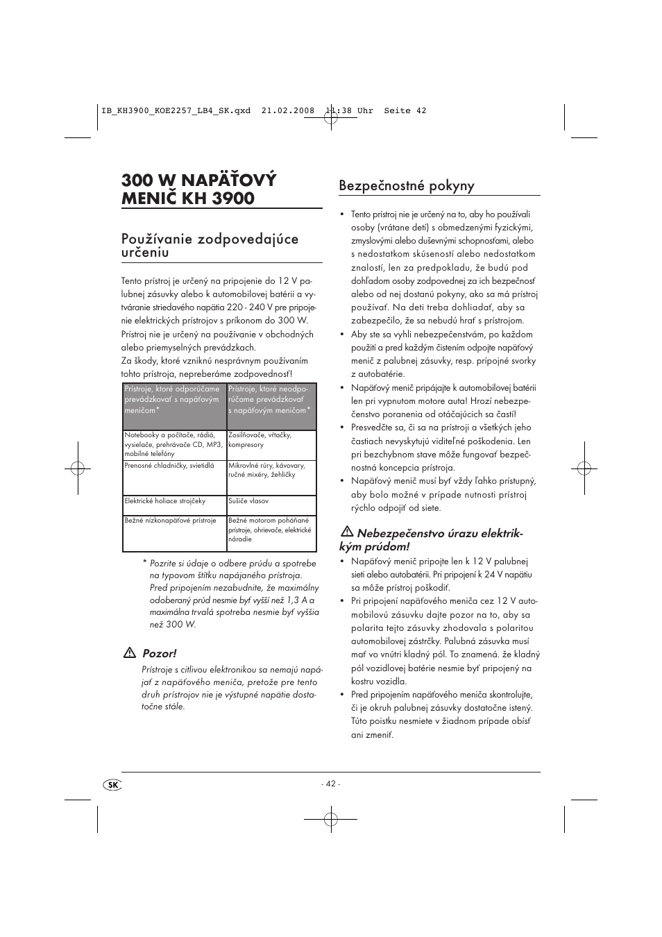 Používanie zodpovedajúce určeniu, Bezpečnostné pokyny, Pozor | Nebezpečenstvo úrazu elektrik- kým prúdom | Kompernass KH 3900 User Manual | Page 44 / 62