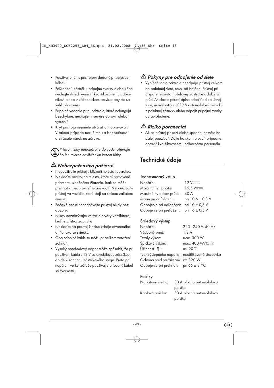 Technické údaje, Nebezpečenstvo požiaru, Pokyny pre odpojenie od siete | Riziko poranenia | Kompernass KH 3900 User Manual | Page 45 / 62
