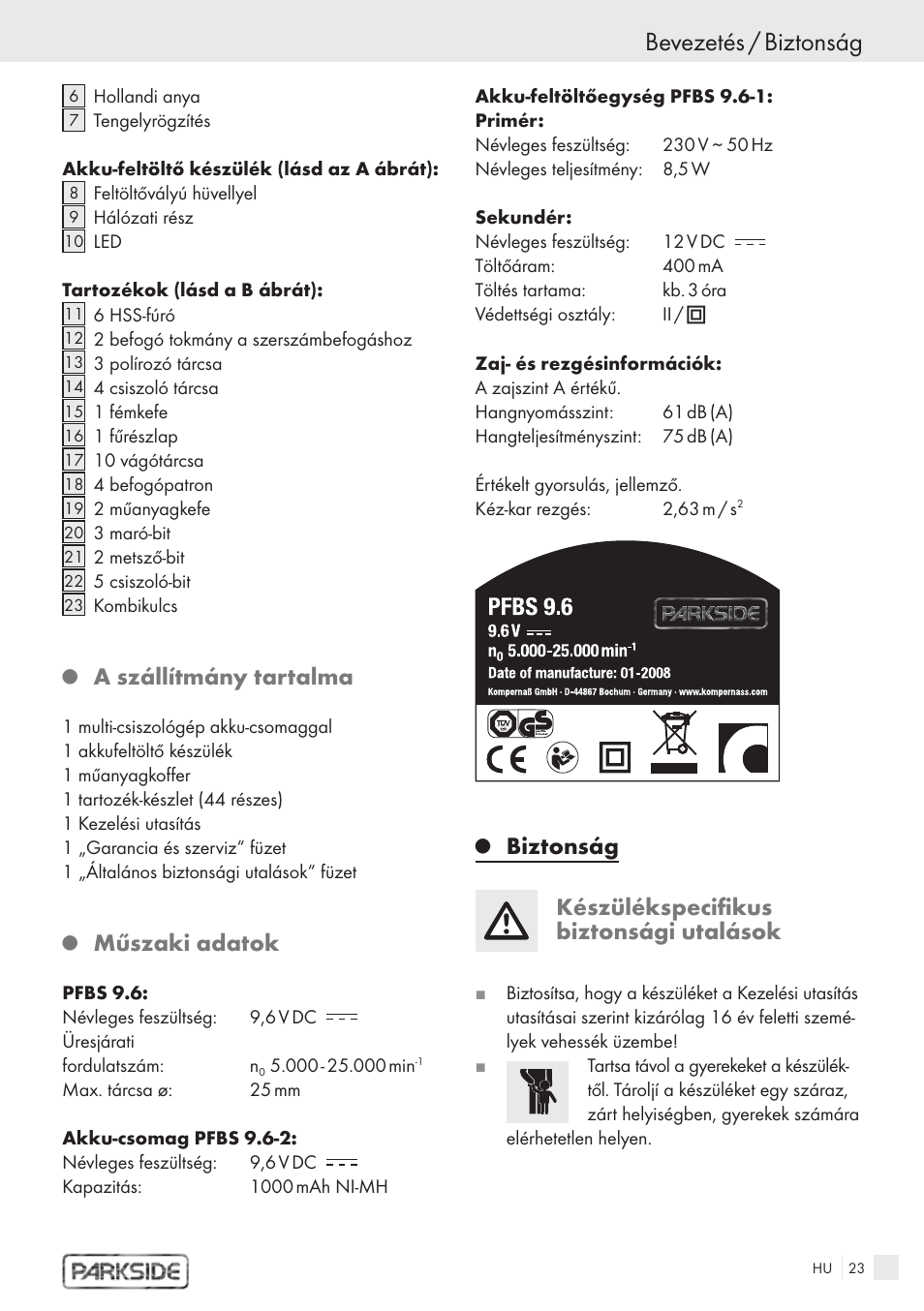 Bevezetés / biztonság, A szállítmány tartalma, Műszaki adatok | Biztonság készülékspecifikus biztonsági utalások | Kompernass PFBS 9.6V User Manual | Page 21 / 66