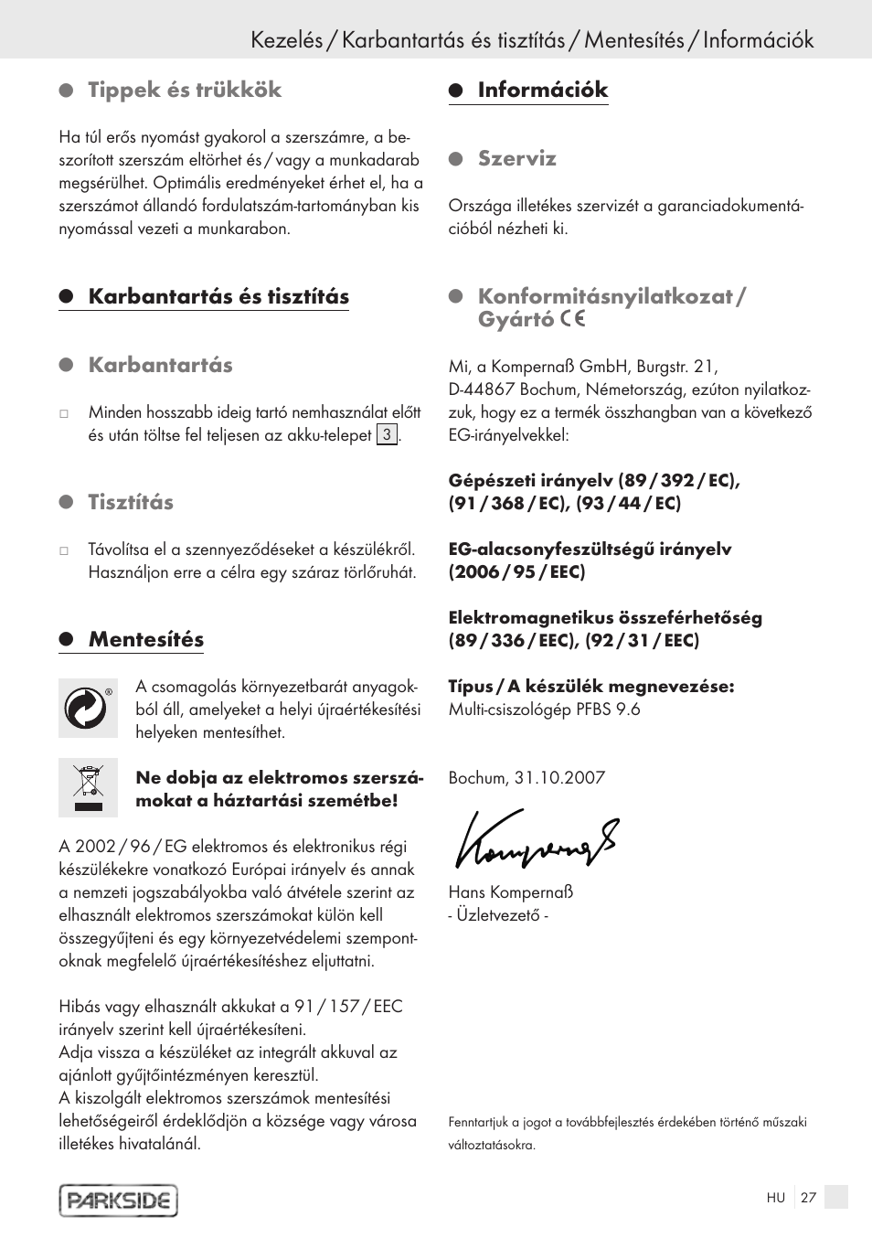 Tippek és trükkök, Karbantartás és tisztítás, Karbantartás | Tisztítás, Mentesítés, Információk, Szerviz, Konformitásnyilatkozat / gyártó | Kompernass PFBS 9.6V User Manual | Page 25 / 66