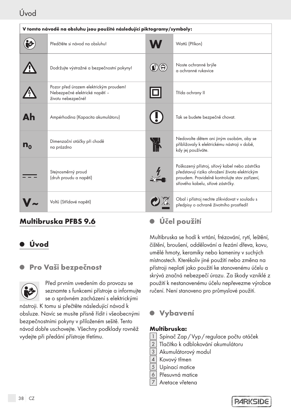 Multibruska pfbs 9.6, Úvod, Pro vaši bezpečnost | Účel použití, Vybavení | Kompernass PFBS 9.6V User Manual | Page 36 / 66