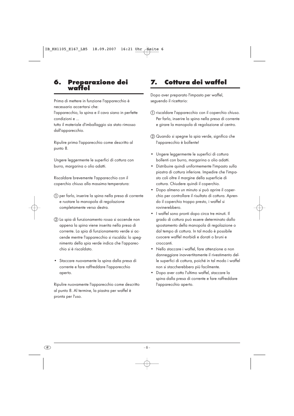 Preparazione dei waffel, Cottura dei waffel | Kompernass KH 1105 User Manual | Page 9 / 19