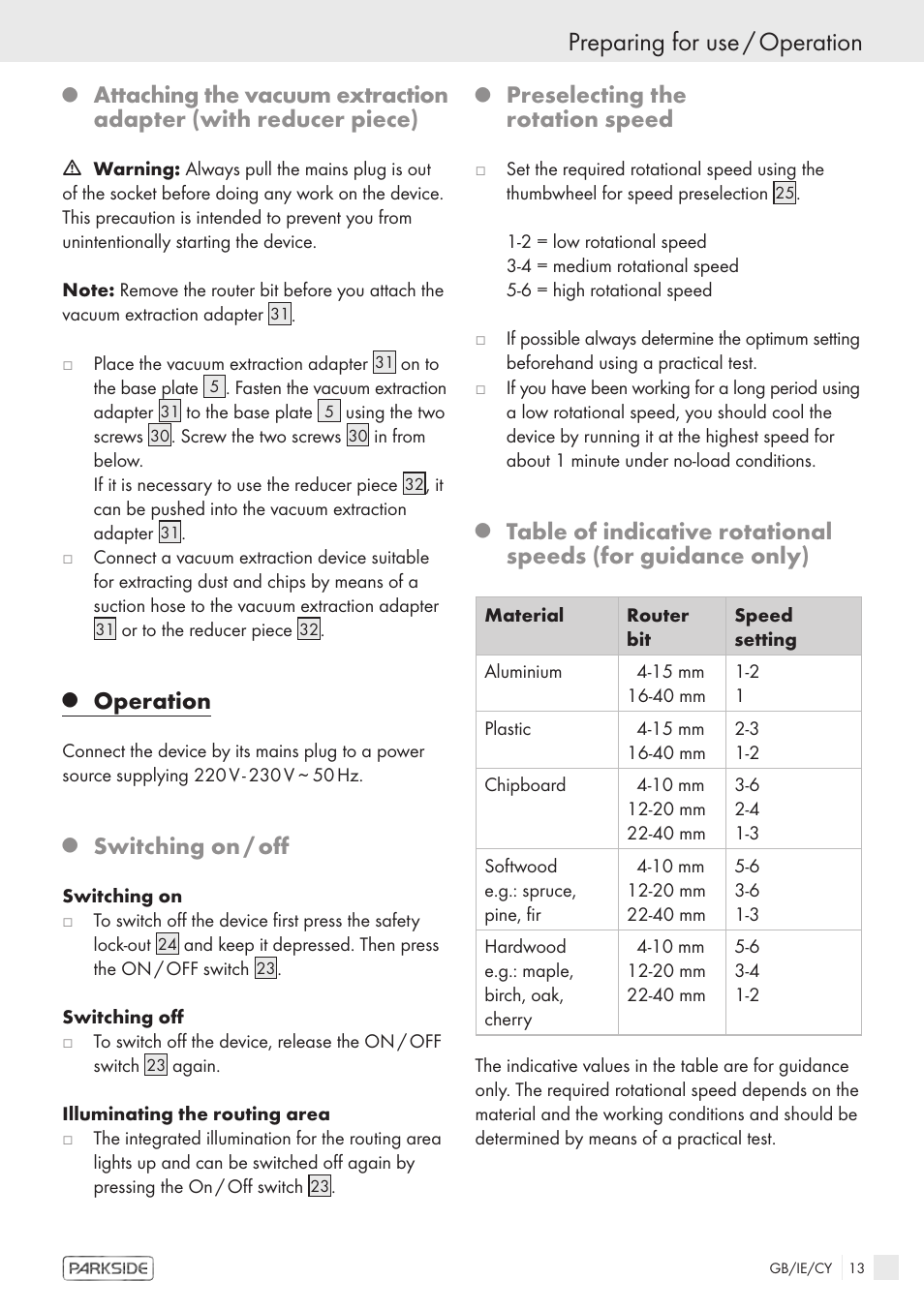 Preparing for use / operation, Operation, Switching on / off | Preselecting the rotation speed | Kompernass POF1300 User Manual | Page 11 / 16