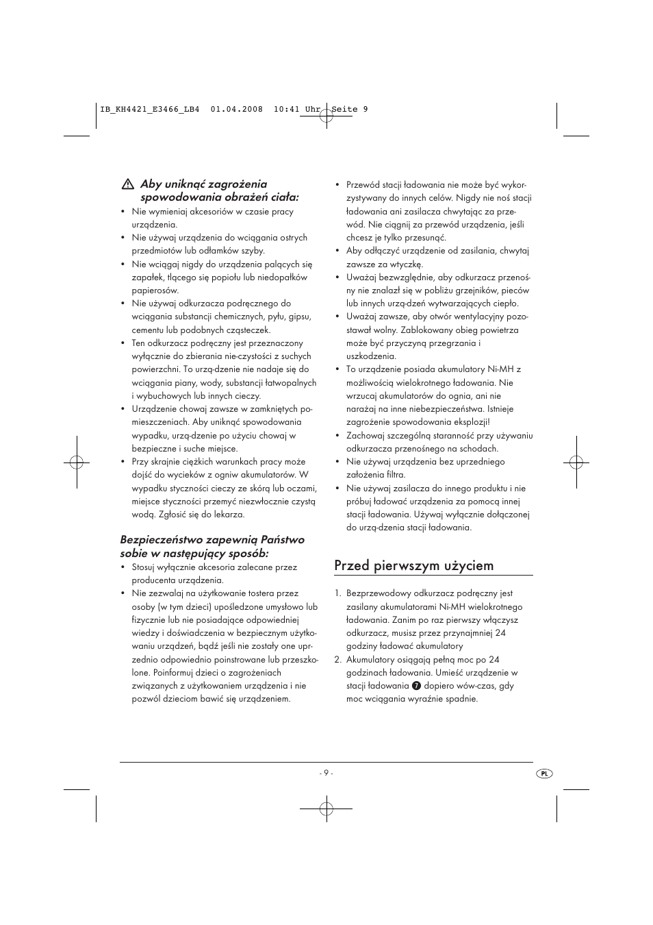 Przed pierwszym użyciem, Aby uniknąć zagrożenia spowodowania obrażeń ciała | Kompernass KH 4421 User Manual | Page 11 / 50