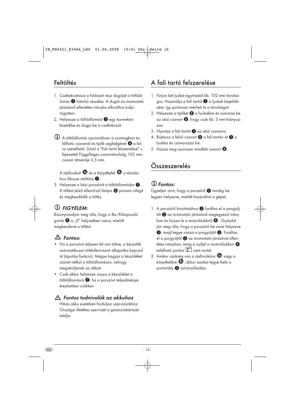 Feltöltés, A fali tartó felszerelése, Összeszerelés | Kompernass KH 4421 User Manual | Page 18 / 50
