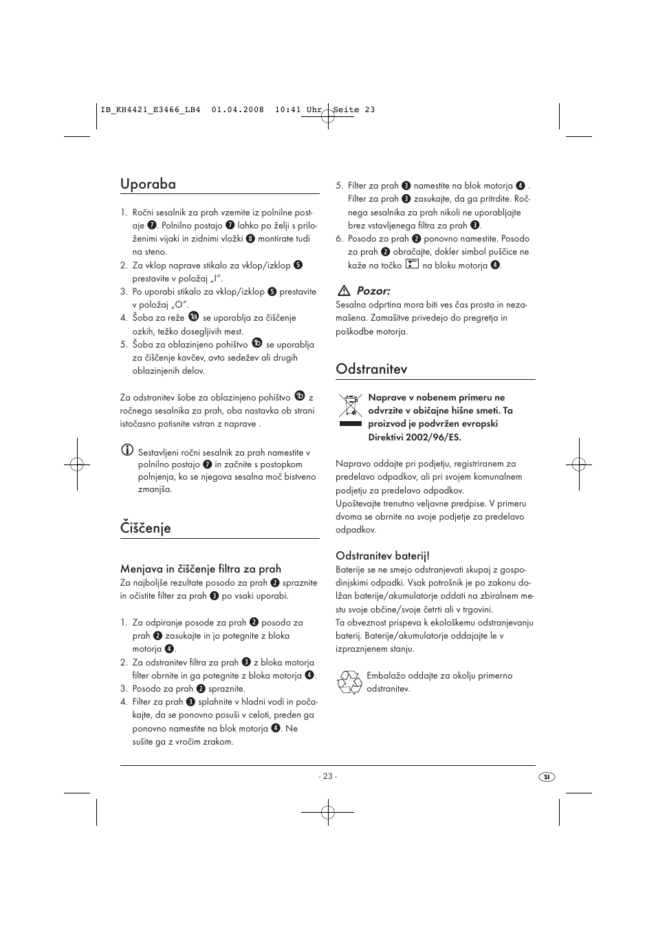 Uporaba, Čiščenje, Odstranitev | Kompernass KH 4421 User Manual | Page 25 / 50