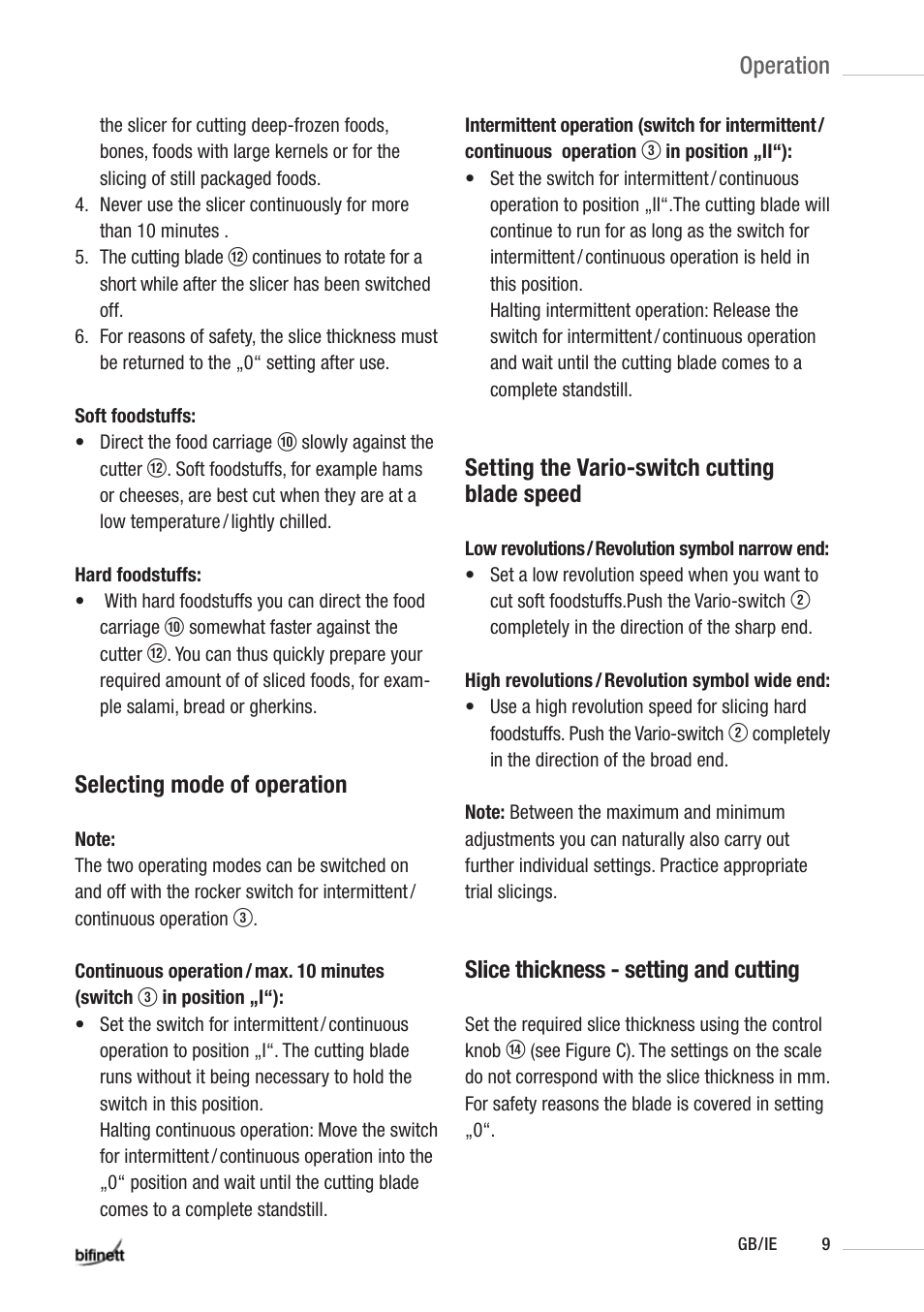 Selecting mode of operation, Setting the vario-switch cutting blade speed, Slice thickness - setting and cutting | Operation | Kompernass KH 150 SE User Manual | Page 11 / 14