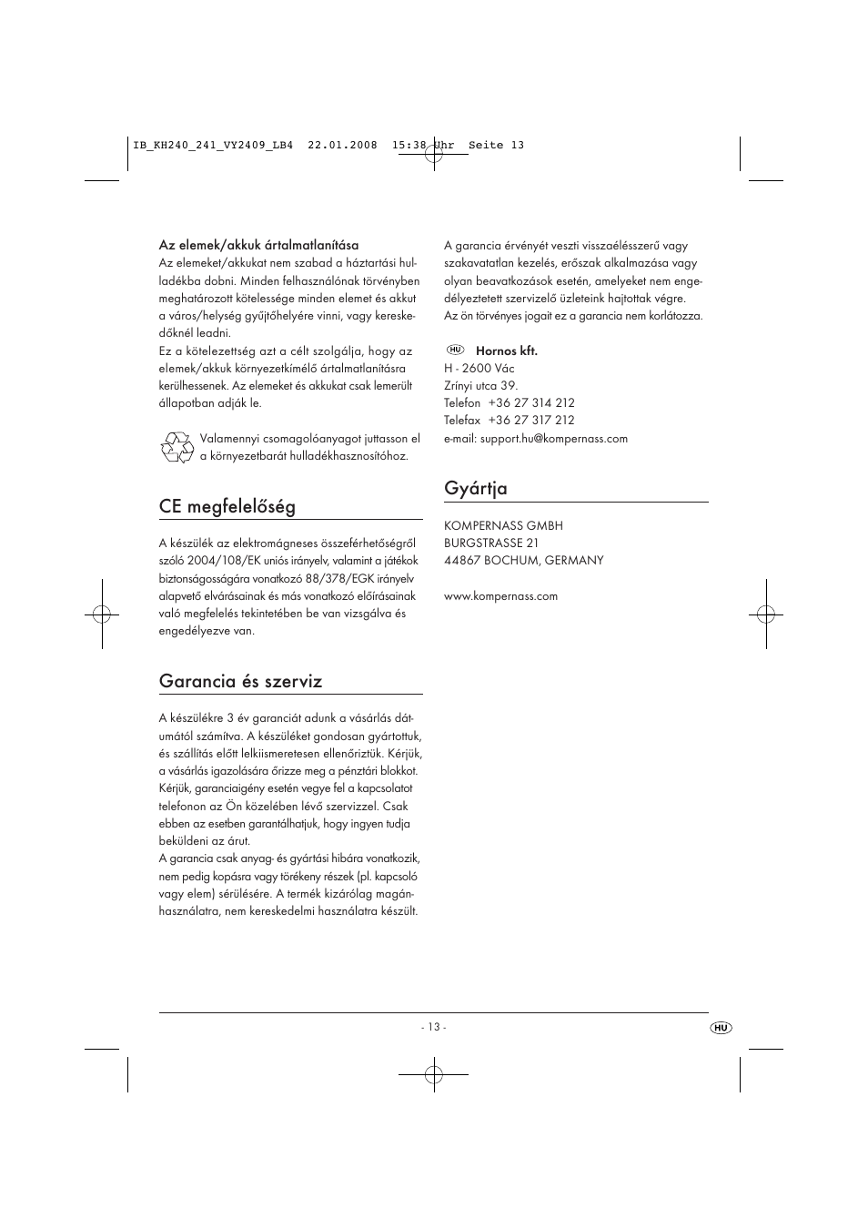 Ce megfelelőség, Garancia és szerviz, Gyártja | Kompernass KH 240 User Manual | Page 15 / 35