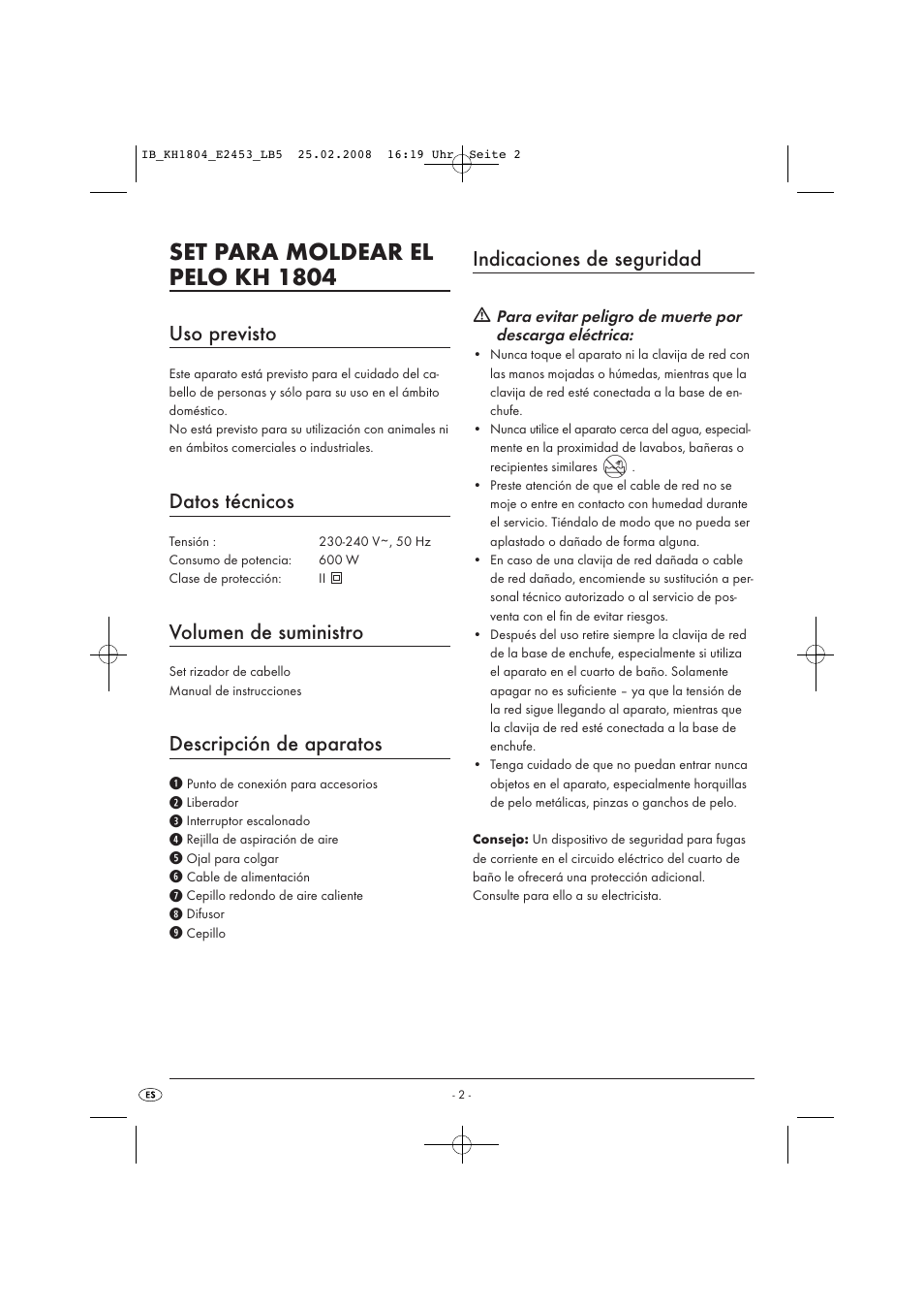Set para moldear el pelo kh 1804, Uso previsto, Datos técnicos | Volumen de suministro, Descripción de aparatos, Indicaciones de seguridad | Kompernass KH 1804 User Manual | Page 4 / 26