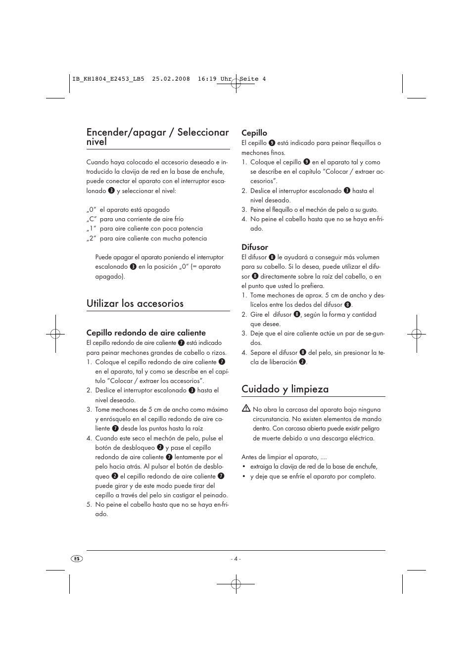 Encender/apagar / seleccionar nivel, Utilizar los accesorios, Cuidado y limpieza | Kompernass KH 1804 User Manual | Page 6 / 26