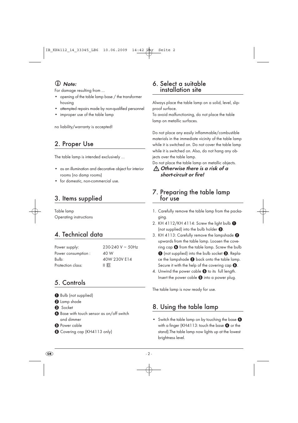 Proper use, Items supplied, Technical data | Controls, Select a suitable installation site, Preparing the table lamp for use, Using the table lamp | Kompernass TOUCH IT KH 4113 User Manual | Page 4 / 6