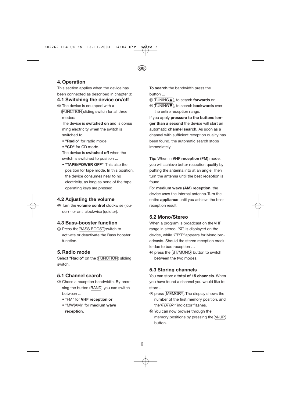 Operation, 1 switching the device on/off, 2 adjusting the volume | 3 bass-booster function, Radio mode, 1 channel search, 2 mono/stereo, 3 storing channels | Kompernass KH 2262 User Manual | Page 6 / 12