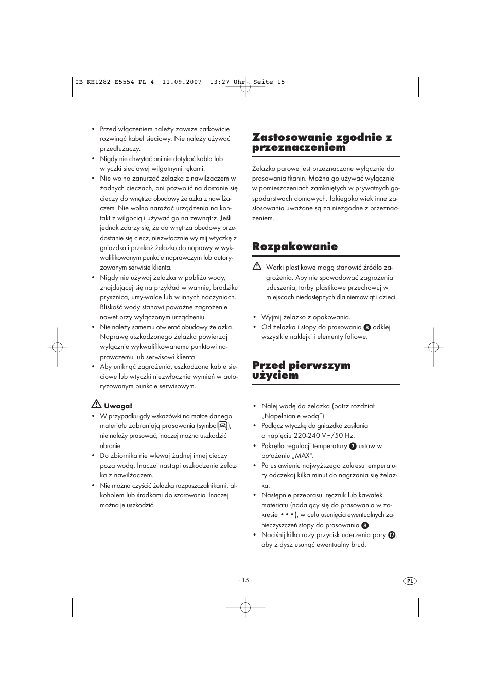 Zastosowanie zgodnie z przeznaczeniem, Rozpakowanie, Przed pierwszym użyciem | Kompernass KH 1282 User Manual | Page 15 / 76