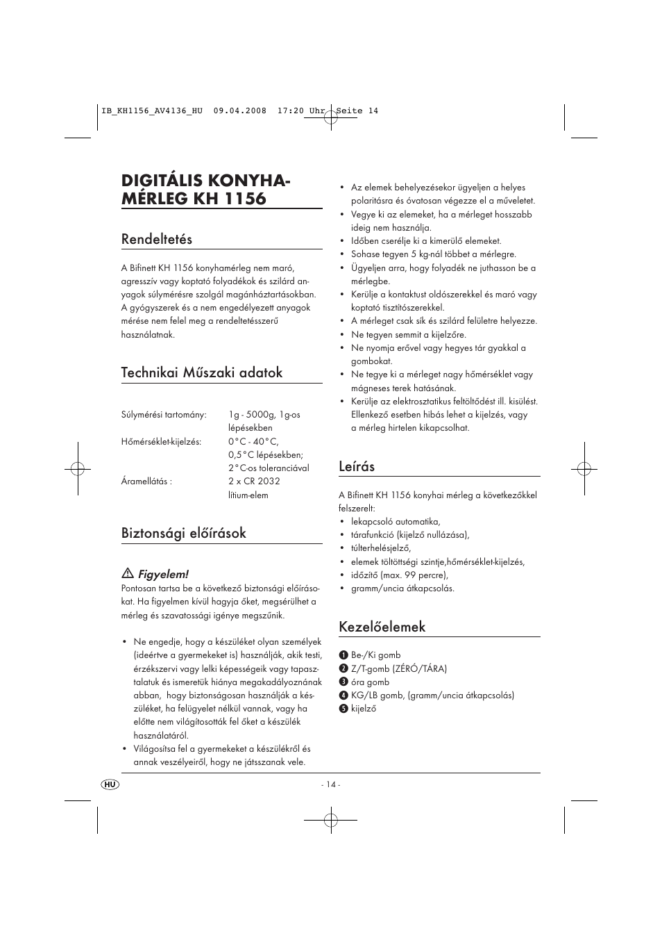 Digitális konyha- mérleg kh 1156, Rendeltetés, Technikai műszaki adatok | Biztonsági előírások, Leírás, Kezelőelemek | Kompernass KH 1156 User Manual | Page 16 / 52