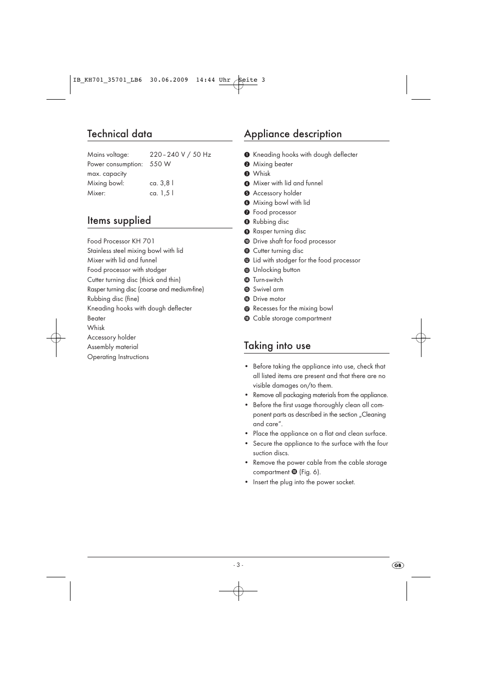 Technical data, Items supplied, Appliance description | Taking into use | Kompernass KH 701 User Manual | Page 5 / 11