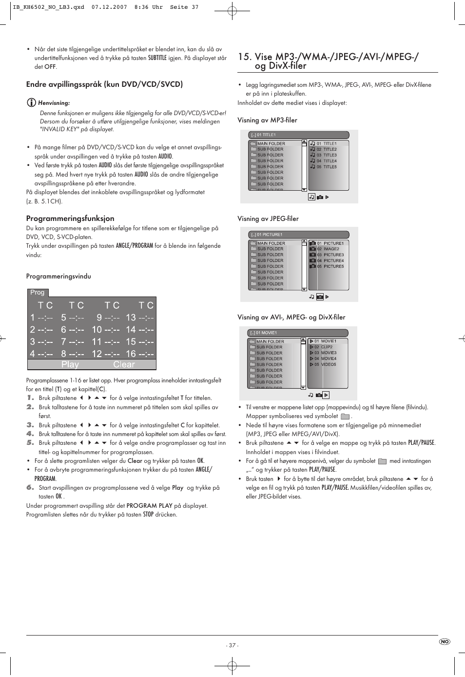 Vise mp3-/wma-/jpeg-/avi-/mpeg-/ og divx-filer | Kompernass KH 6502 User Manual | Page 39 / 46