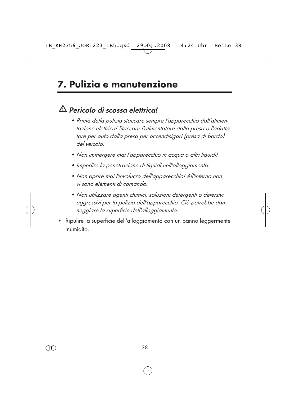 Pulizia e manutenzione, Pericolo di scossa elettrica | Kompernass KH 2356 User Manual | Page 40 / 68