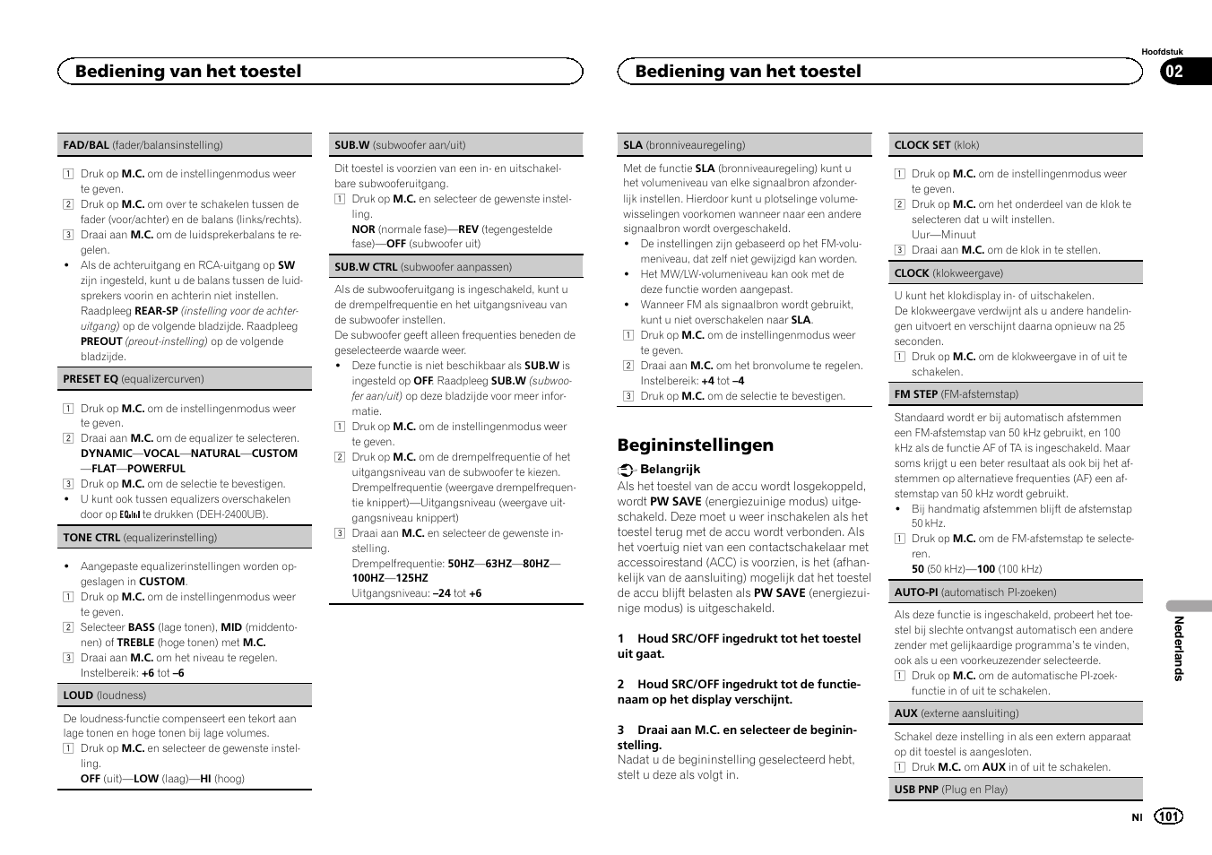 Begininstellingen, Bediening van het toestel | Pioneer DEH-2400UB  EU User Manual | Page 101 / 132