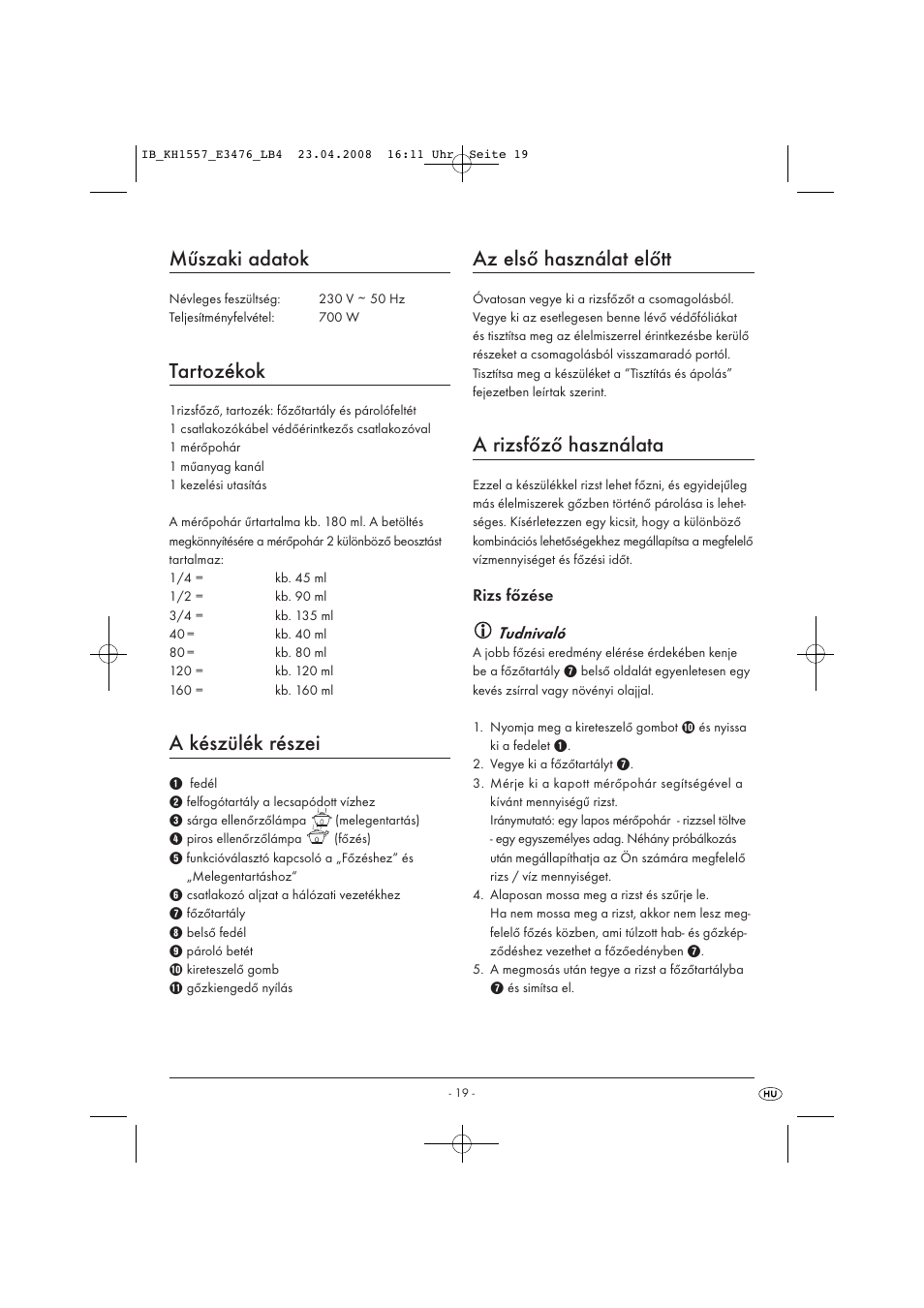 Műszaki adatok, Tartozékok, A készülék részei | Az első használat előtt, A rizsfőző használata | Kompernass KH 1557 User Manual | Page 21 / 65