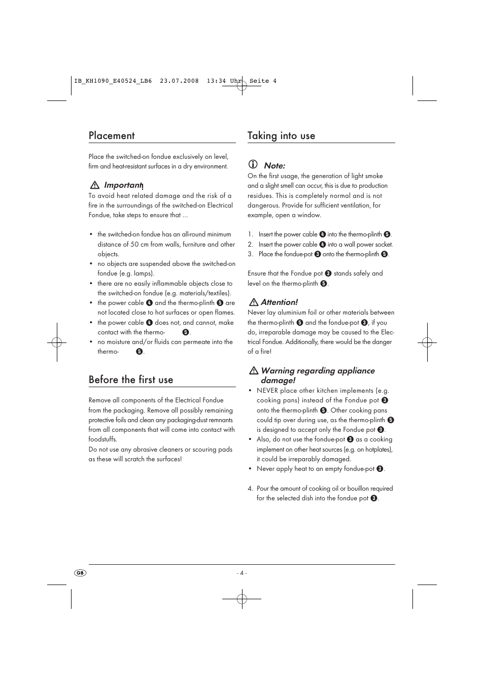Placement, Before the first use, Taking into use | Kompernass KH 1090 User Manual | Page 6 / 12
