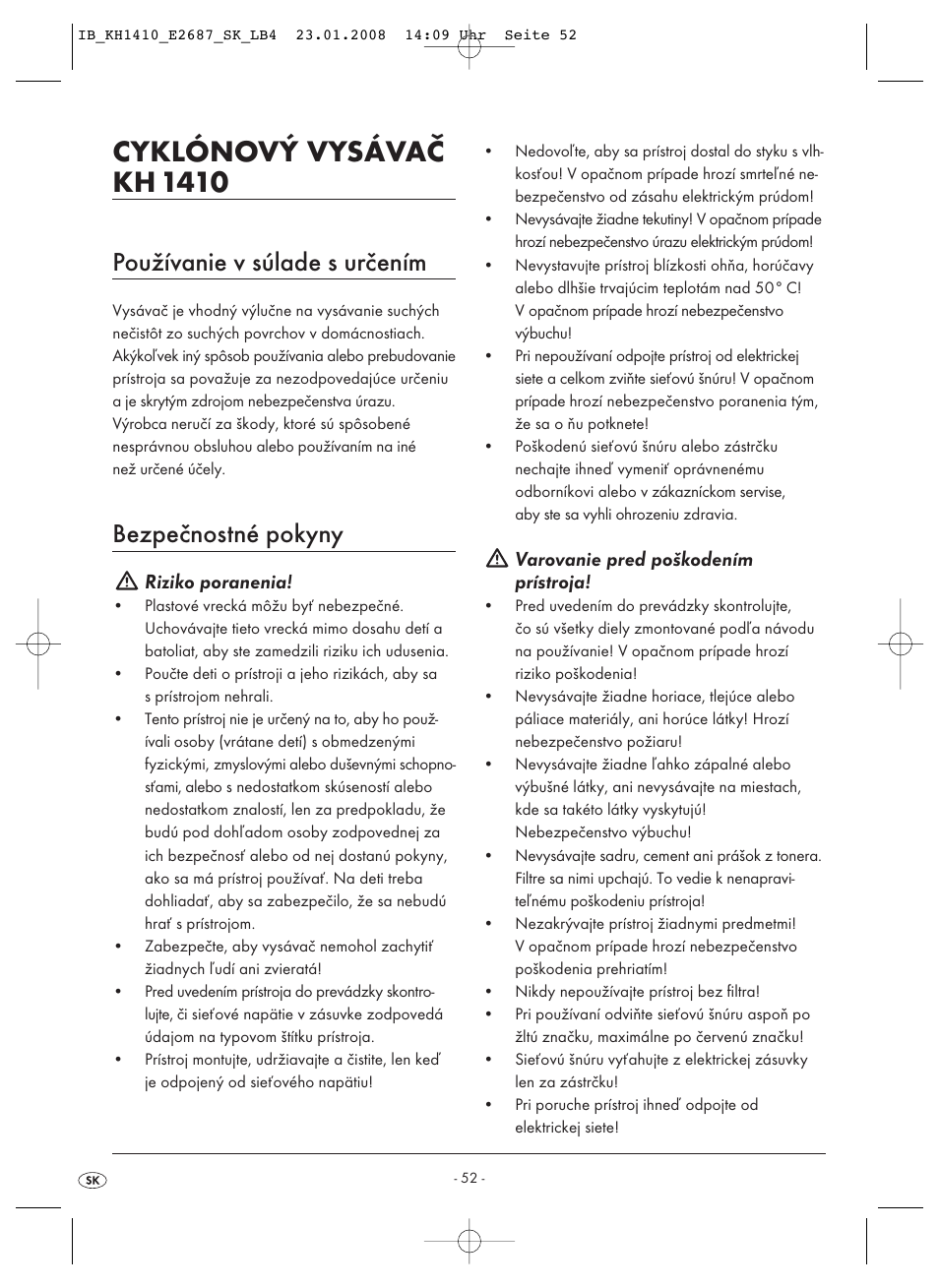 Cyklónový vysávač kh 1410, Používanie v súlade s určením, Bezpečnostné pokyny | Kompernass KH 1410 User Manual | Page 54 / 82