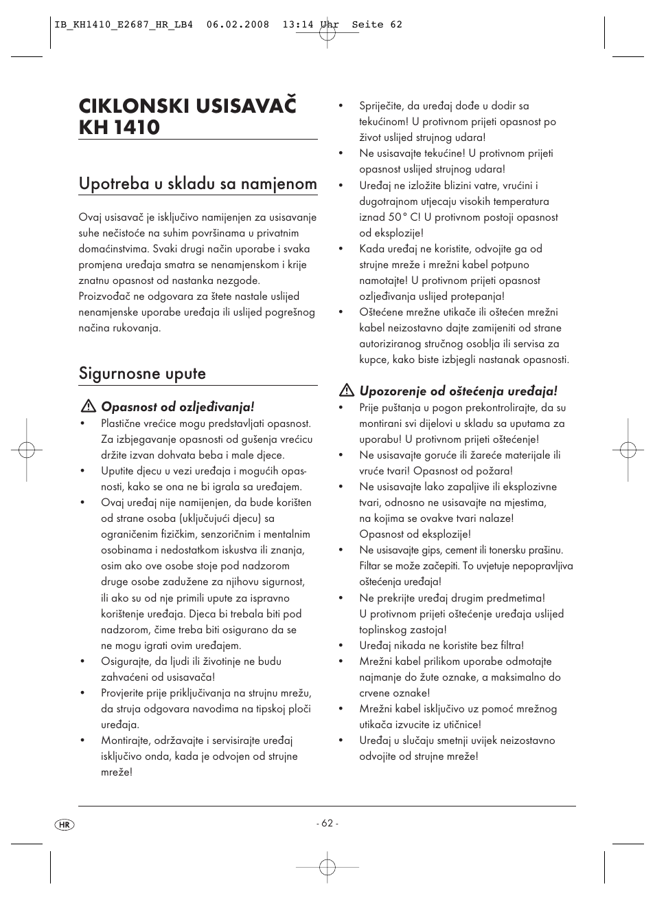 Ciklonski usisavač kh 1410, Upotreba u skladu sa namjenom, Sigurnosne upute | Kompernass KH 1410 User Manual | Page 64 / 82