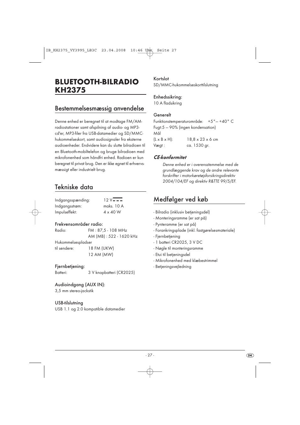 Bluetooth-bilradio kh2375, Bestemmelsesmæssig anvendelse, Tekniske data | Medfølger ved køb | Kompernass KH 2375 User Manual | Page 29 / 50