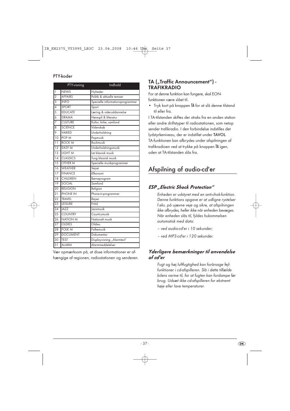 Afspilning af audio-cd'er, Esp „electric shock protection, Yderligere bemærkninger til anvendelse af cd'er | Ta („traffic announcement“) - trafikradio, Pty-koder | Kompernass KH 2375 User Manual | Page 39 / 50