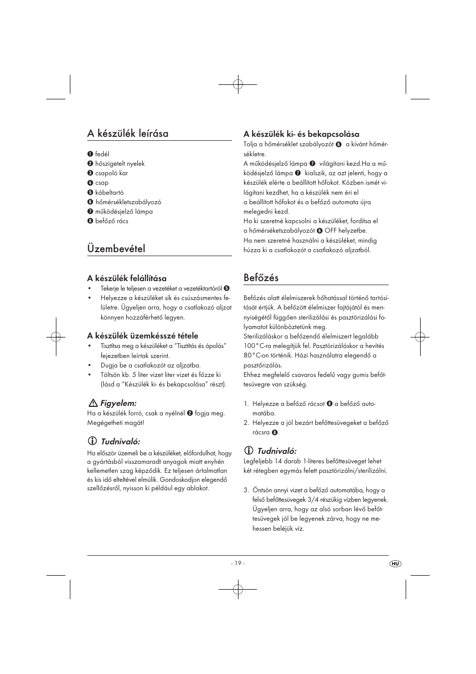 A készülék leírása, Üzembevétel, Befőzés | Figyelem, Tudnivaló | Kompernass KH 1135 User Manual | Page 21 / 66