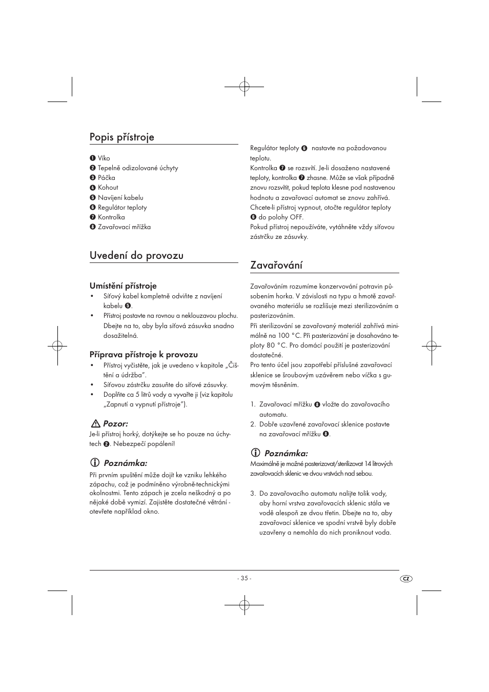 Popis přístroje, Uvedení do provozu, Zavařování | Pozor, Poznámka | Kompernass KH 1135 User Manual | Page 37 / 66