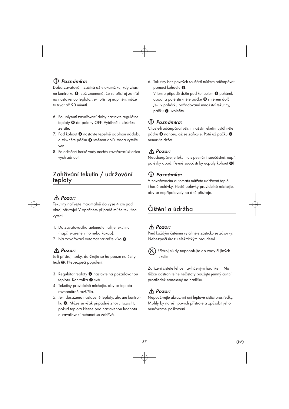 Zahřívání tekutin / udržování teploty, Čištění a údržba, Poznámka | Pozor | Kompernass KH 1135 User Manual | Page 39 / 66