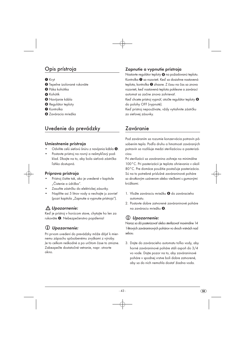 Opis prístroja, Uvedenie do prevádzky, Zaváranie | Upozornenie | Kompernass KH 1135 User Manual | Page 45 / 66