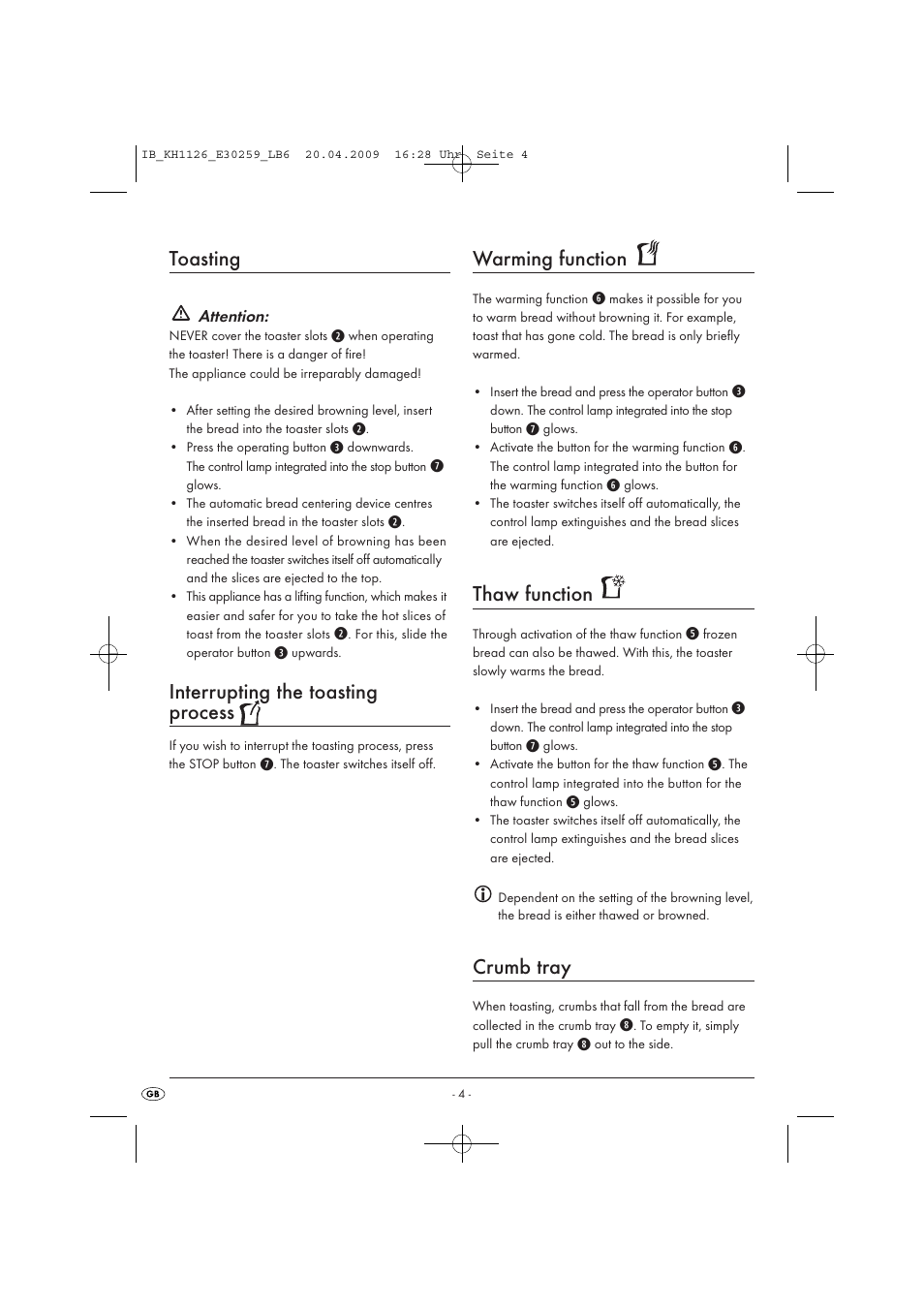 Toasting, Interrupting the toasting process, Warming function | Thaw function, Crumb tray | Kompernass KH 1126 User Manual | Page 6 / 8