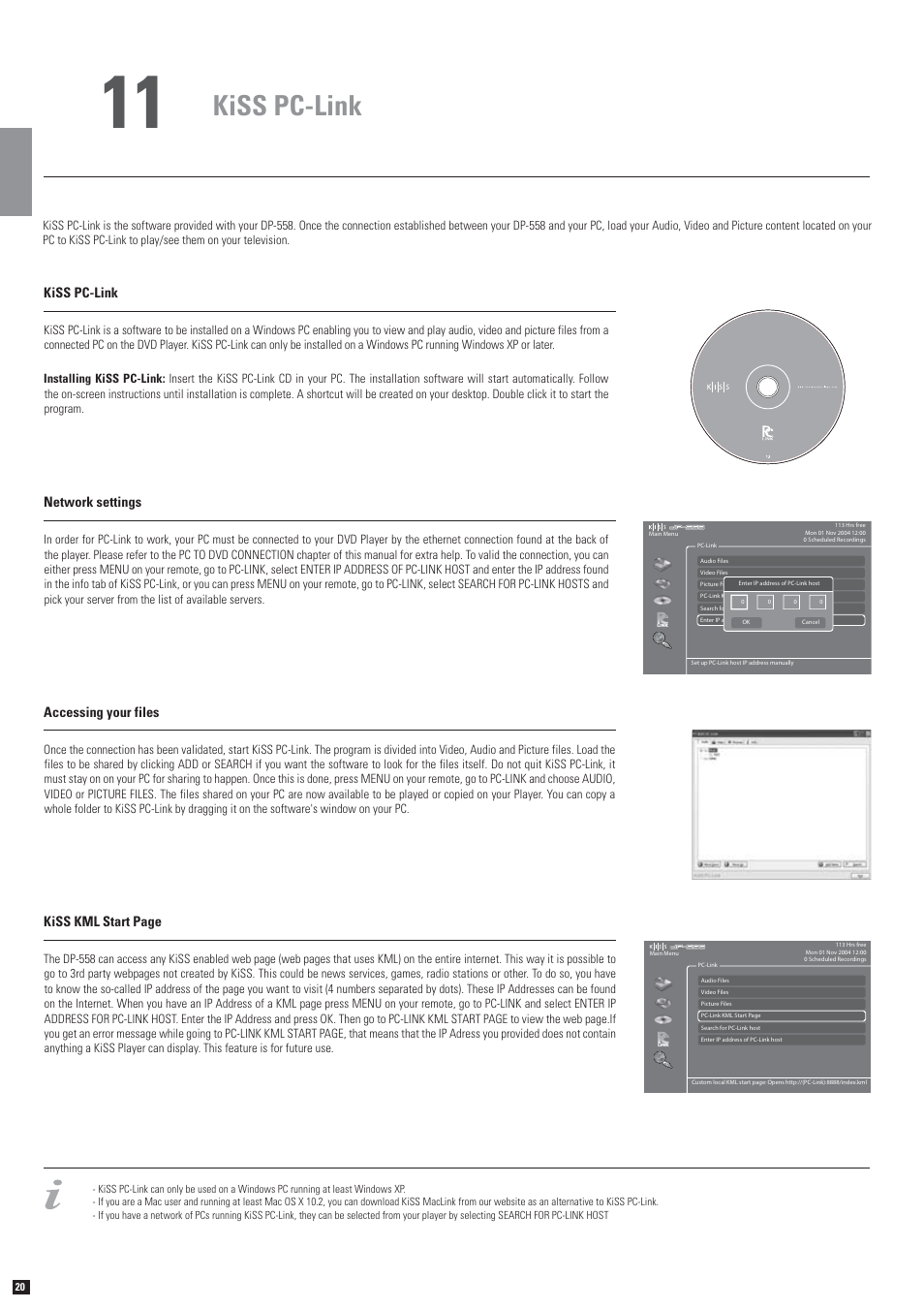 Kiss pc-link, Network settings, Accessing your files kiss kml start page | KiSS Networked Entertainment DP-558 User Manual | Page 16 / 30