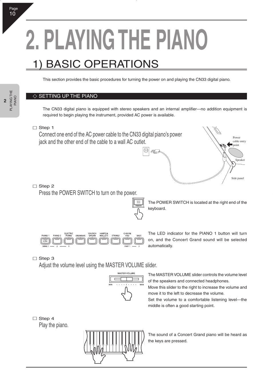 Playing the piano, 1) basic operations, Press the power switch to turn on the power | Play the piano | Kawai CN33 User Manual | Page 10 / 72