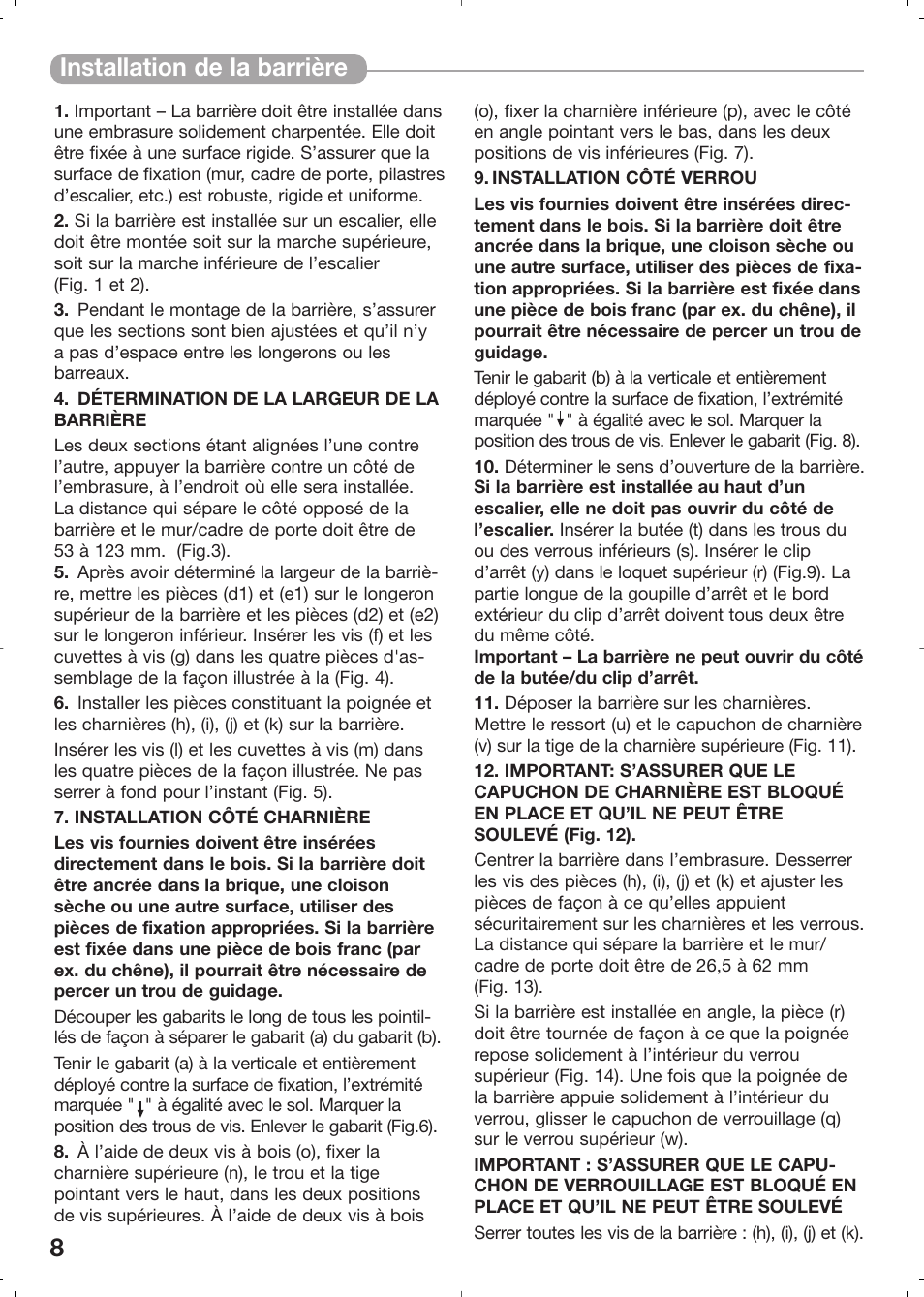 Installation de la barrière | Kidco Angle Mount Safeway Gate G22a User Manual | Page 8 / 19