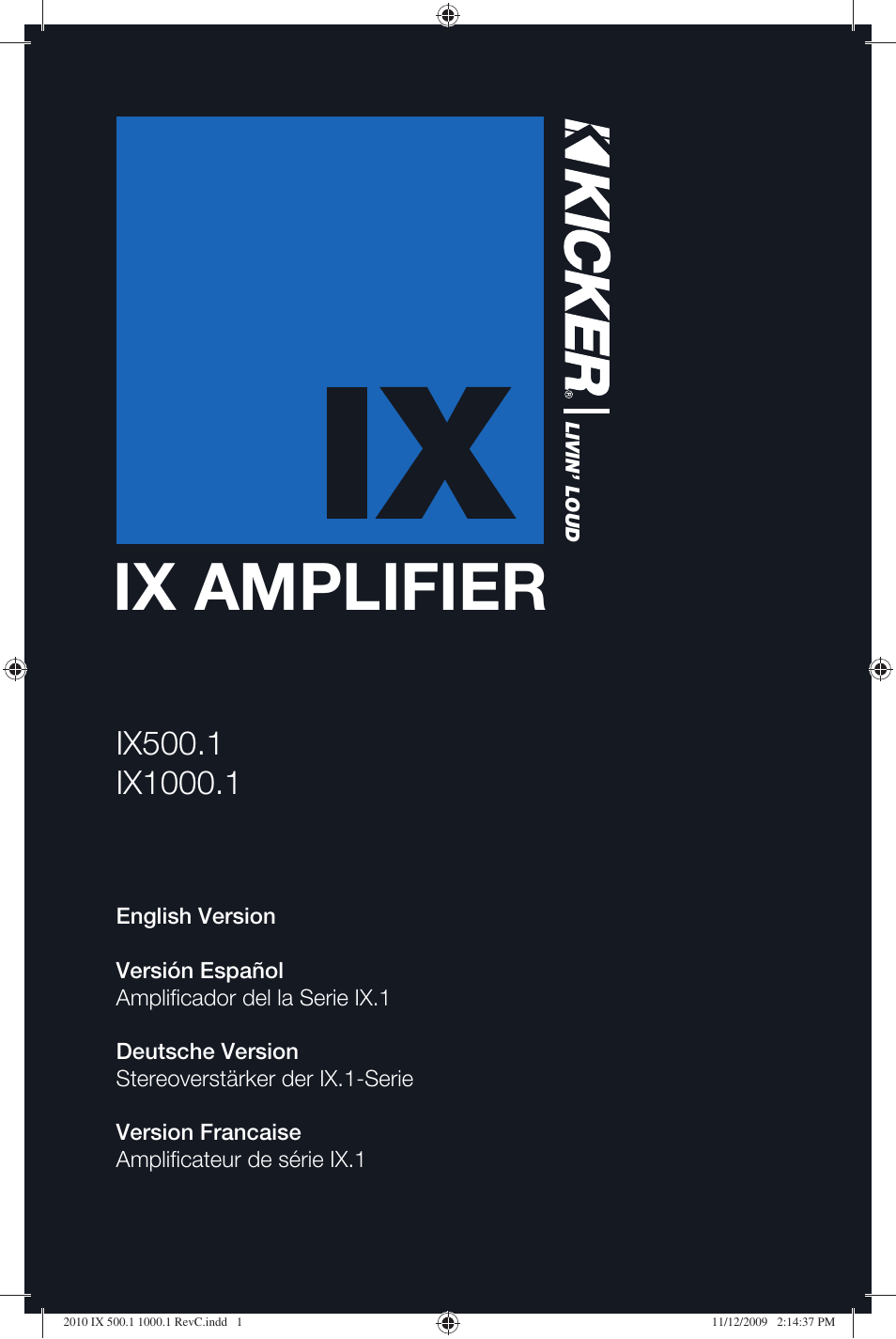 Kicker IX AMPLIFIER 10IX1000.1 User Manual | 28 pages