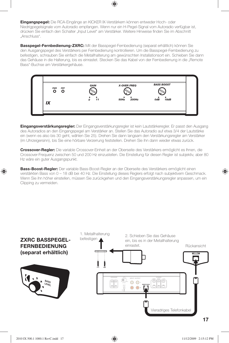 Zxrc basspegel- fernbedienung (separat erhältlich) | Kicker IX AMPLIFIER 10IX1000.1 User Manual | Page 17 / 28