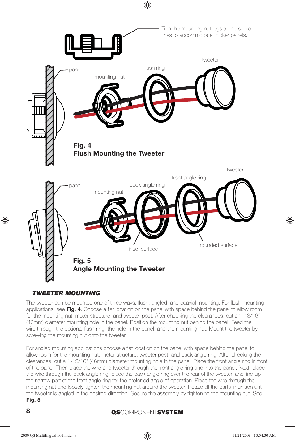 Fig. 4 flush mounting the tweeter, Fig. 5 angle mounting the tweeter | Kicker QS60.2 User Manual | Page 8 / 40