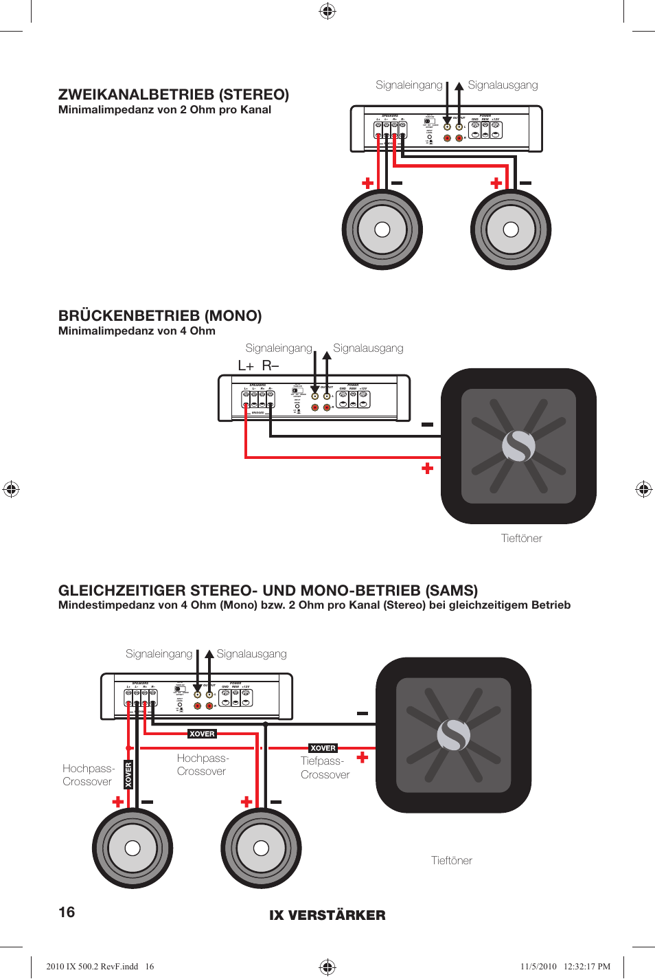 Zweikanalbetrieb (stereo), Brückenbetrieb (mono), Gleichzeitiger stereo- und mono-betrieb (sams) | L+ r, Ix verstärker, Minimalimpedanz von 2 ohm pro kanal, Minimalimpedanz von 4 ohm | Kicker IX500.2 User Manual | Page 16 / 28