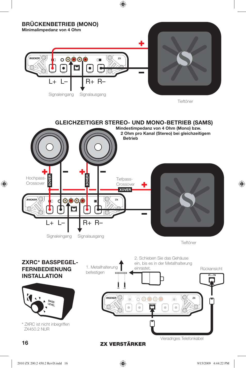 L+ l– r+ r, Brückenbetrieb (mono), Zxrc* basspegel- fernbedienung installation | Gleichzeitiger stereo- und mono-betrieb (sams), Zx verstärker, Minimalimpedanz von 4 ohm | Kicker ZX200.2 User Manual | Page 16 / 28