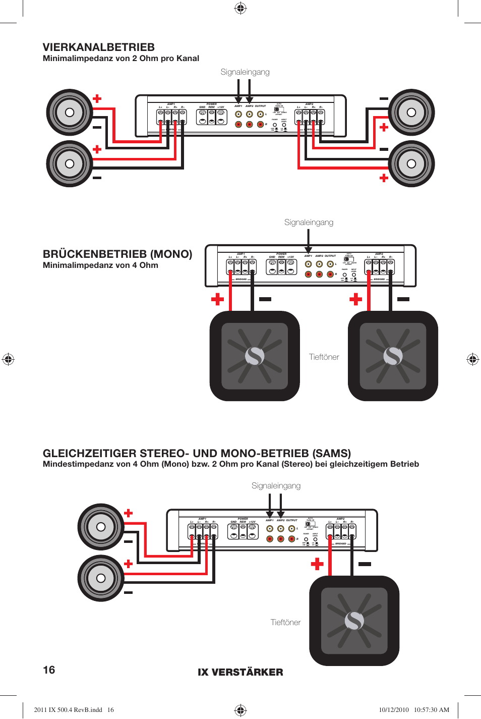Vierkanalbetrieb, Brückenbetrieb (mono), Gleichzeitiger stereo- und mono-betrieb (sams) | Ix verstärker, Tieftöner, Minimalimpedanz von 2 ohm pro kanal, Minimalimpedanz von 4 ohm | Kicker IX500.4 User Manual | Page 16 / 28