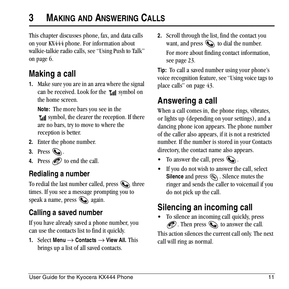 Making a call, Answering a call, Silencing an incoming call | Aking, Nswering, Alls | Kyocera KX444 User Manual | Page 17 / 64