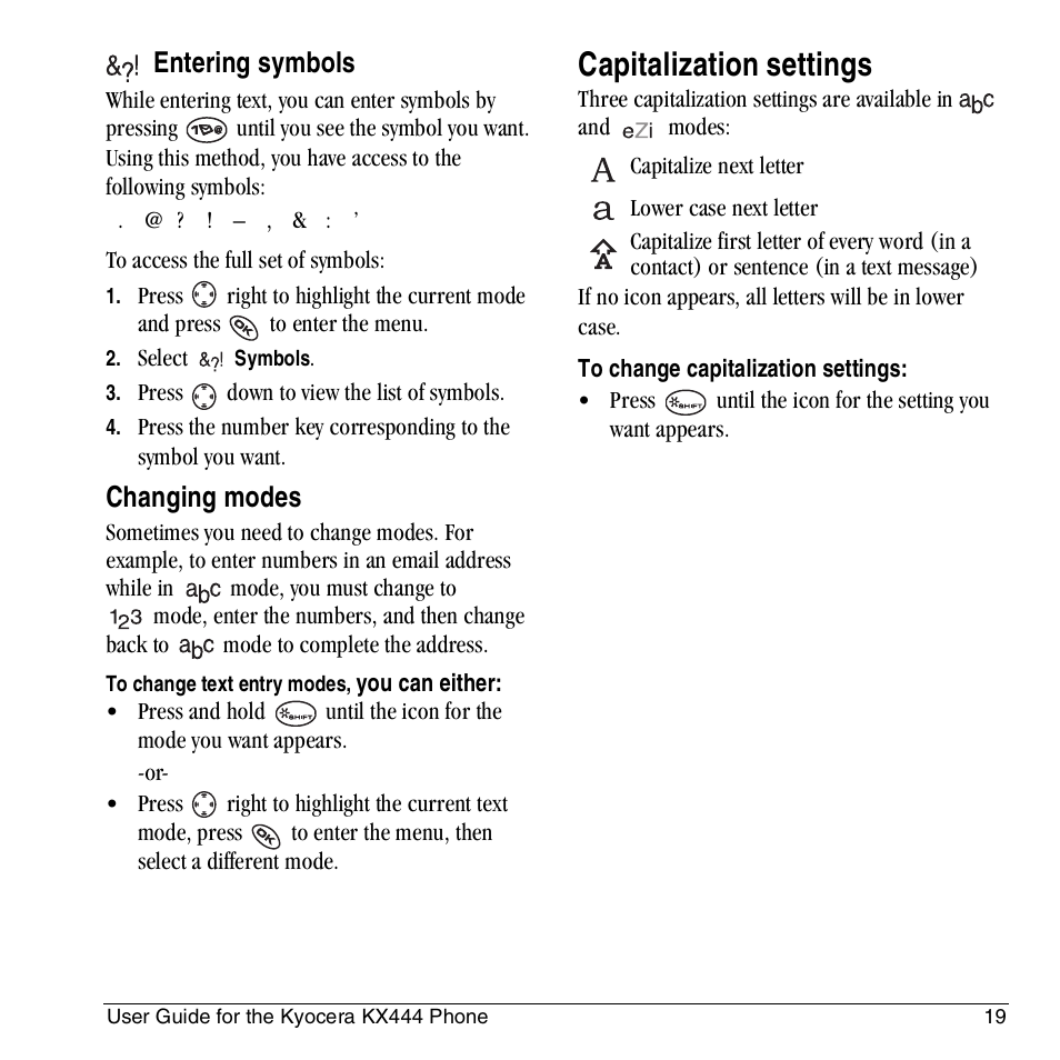 Capitalization settings, Entering symbols, Changing modes | Kyocera KX444 User Manual | Page 25 / 64