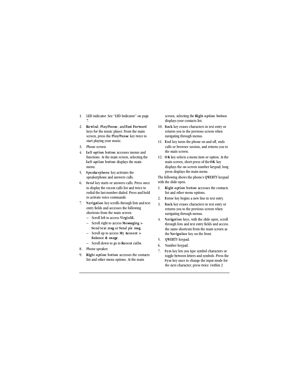 Led indicator. see, Rewind, Play/pause | Fast forward, Phone screen, Left option button, Speakerphone, Send, Navigation, Scroll left to access | Kyocera X-tc M2000 User Manual | Page 13 / 90