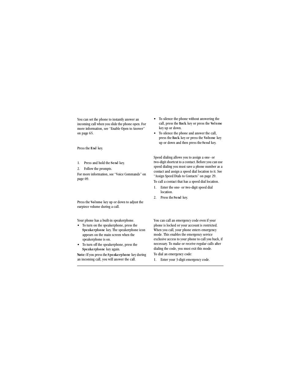 Answer using slide, End phone calls, Press the | Activate voice dialing, Press and hold the, Send, Follow the prompts, For more information, see, Volume control, Adjust volume during a call | Kyocera X-tc M2000 User Manual | Page 19 / 90